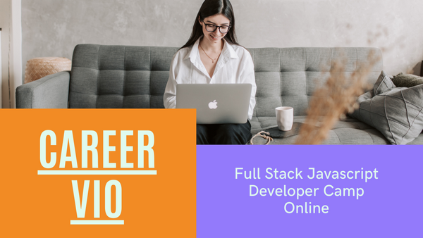 ภาพรวม CareerVio - Full Stack Javascript Developer Camp Online
